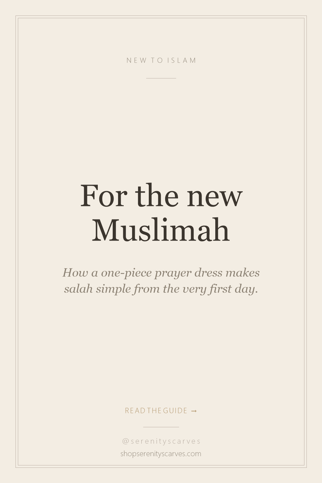For the new Muslimah, a one-piece prayer dress guide | Serenity Scarves
